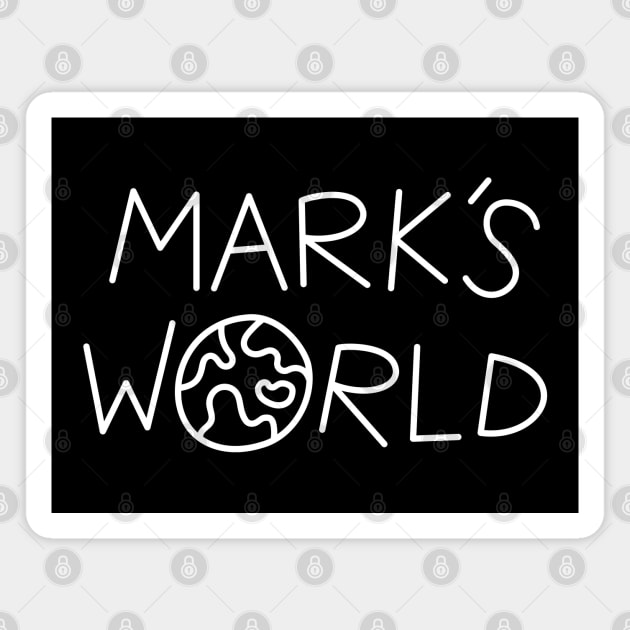 Mark's World [Rx-Tp] Magnet by Roufxis